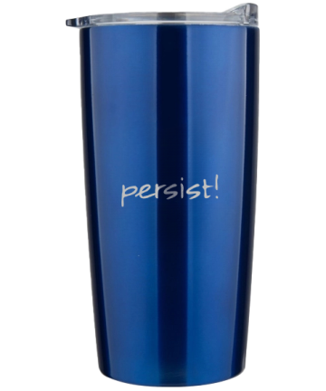 PERSIST! 20 oz Vacuum Insulated Stainless Steel Tumbler